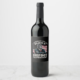 Election 2024 Funny Vote Sasquatch USA Wine Label