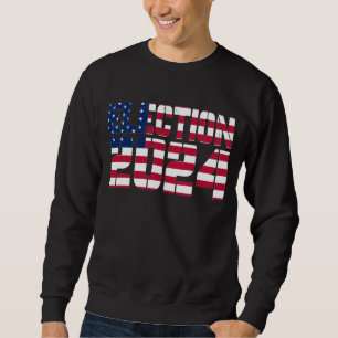 Election 2024 Sweatshirt