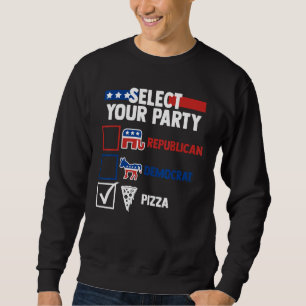 Election Humor Select Your Party Republican Democr Sweatshirt