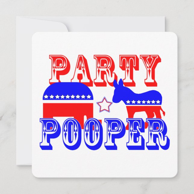 Election Party Pooper Invitation (Front)
