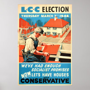 Election Poster British Conservative Party We had