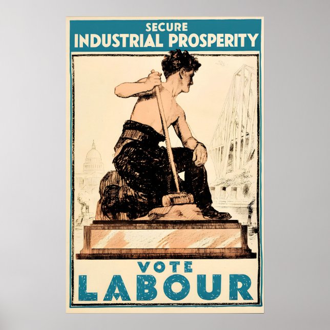 Election Poster Labour Party Secure Industrial (Front)