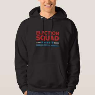 Election Squad 2024 Election Democrat Republican  Hoodie