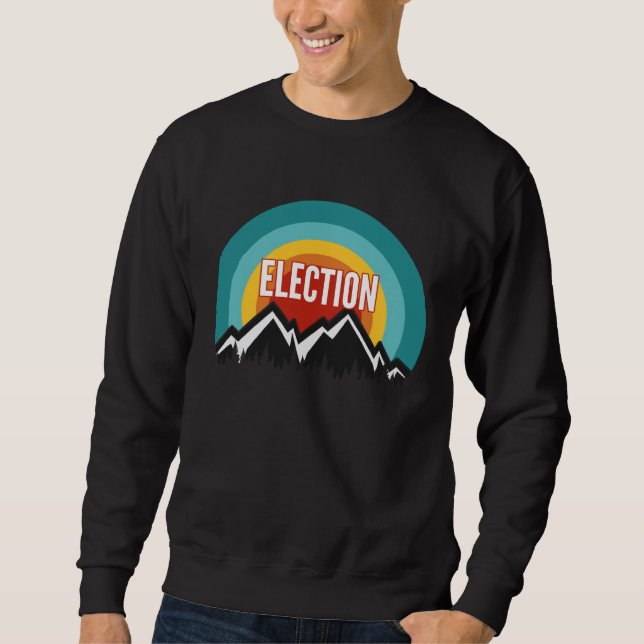 Election Vintage Retro Sunset Sweatshirt (Front)