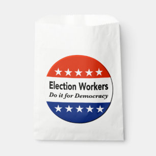 Election Workers Do It For Democracy Favour Bag