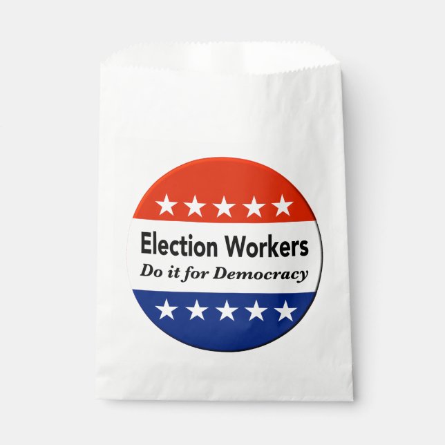 Election Workers Do It For Democracy Favour Bag (Front)