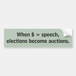 Elections = auctions bumper sticker