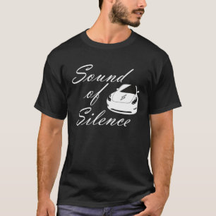 Electric car  sound of silence energy turn T-Shirt
