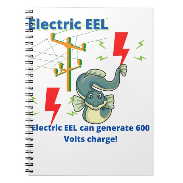 Electric EEL Can Generate 600 Volts Notebook (Front)