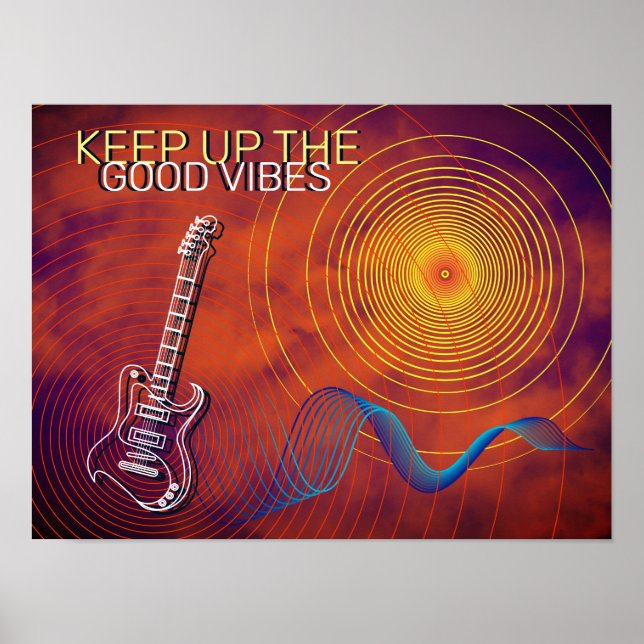 Electric Guitar Keep up The Good Vibes Orange blue Poster (Front)