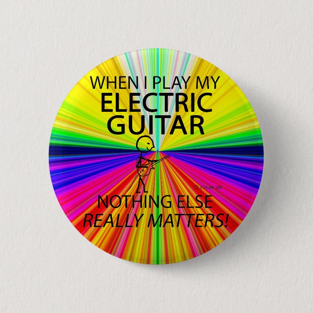 Electric Guitar Nothing Else Matters 6 Cm Round Badge (Front)