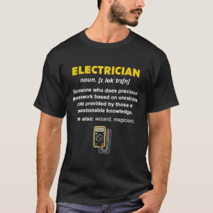 Electrical Definition Of Electrician T-Shirt