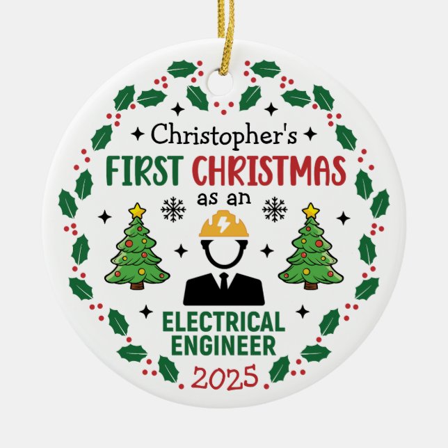 Electrical Engineer First Christmas Personalised Ceramic Ornament (Front)