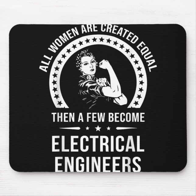 Electrical Engineer For Women Are Created Equal Mouse Pad (Front)