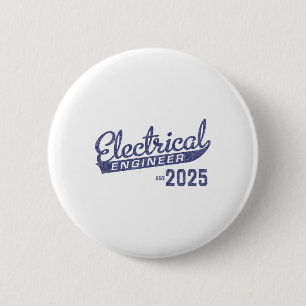 Electrical Engineer Graduation 2025 1 6 Cm Round Badge