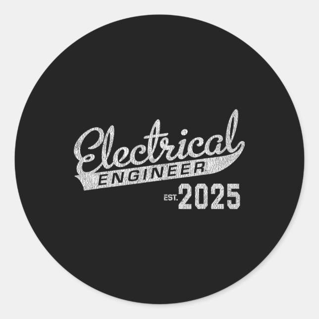 Electrical Engineer Graduation 2025  Classic Round Sticker (Front)