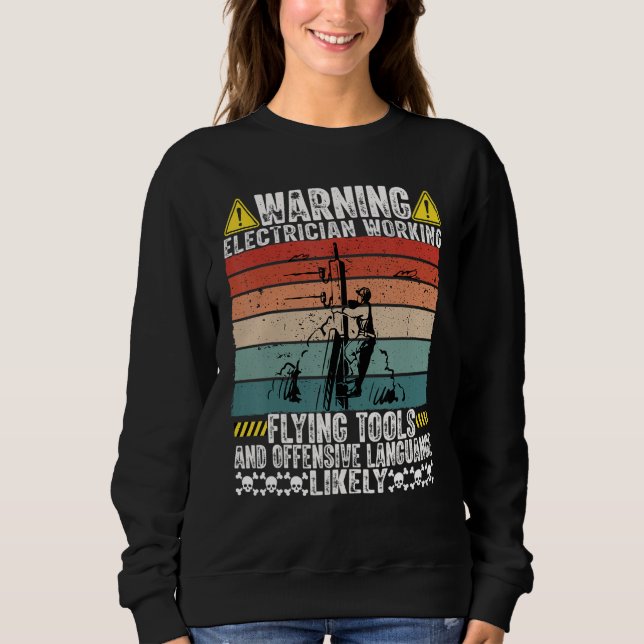 Electrical Engineer Industrial Lineman Best Electr Sweatshirt (Front)