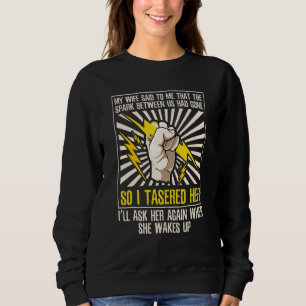 Electrical Engineer Marriage Joke   Construction E Sweatshirt
