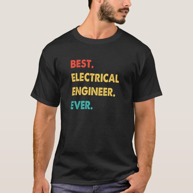Electrical Engineer Profession Best Electrical Eng T-Shirt (Front)