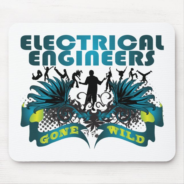 Electrical Engineers Gone Wild Mouse Pad (Front)