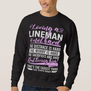electrical lineman's wife lineman spouse Quote Sweatshirt