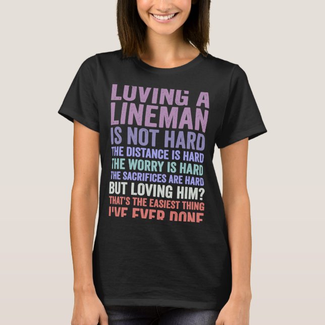 electrical lineman's wife lineman spouse  Quote T-Shirt (Front)