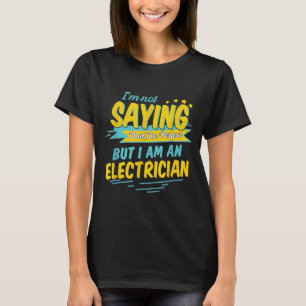 Electrician -Cavgx T-Shirt