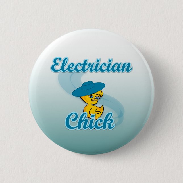 Electrician Chick #3 6 Cm Round Badge (Front)