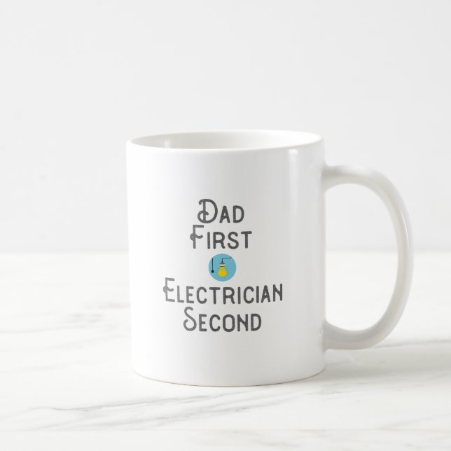 Electrician Dad Gift First Electrician Second Gift Coffee Mug (Right)