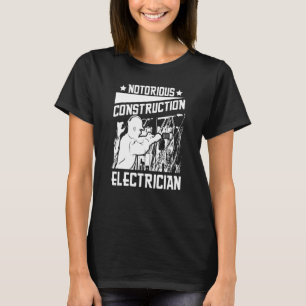 Electrician Electrical   Lineman Construction Elec T-Shirt