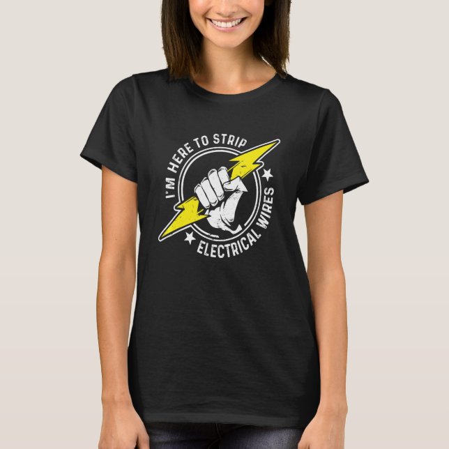 Electrician Electrical Lineman Engineer _8 T-Shirt (Front)