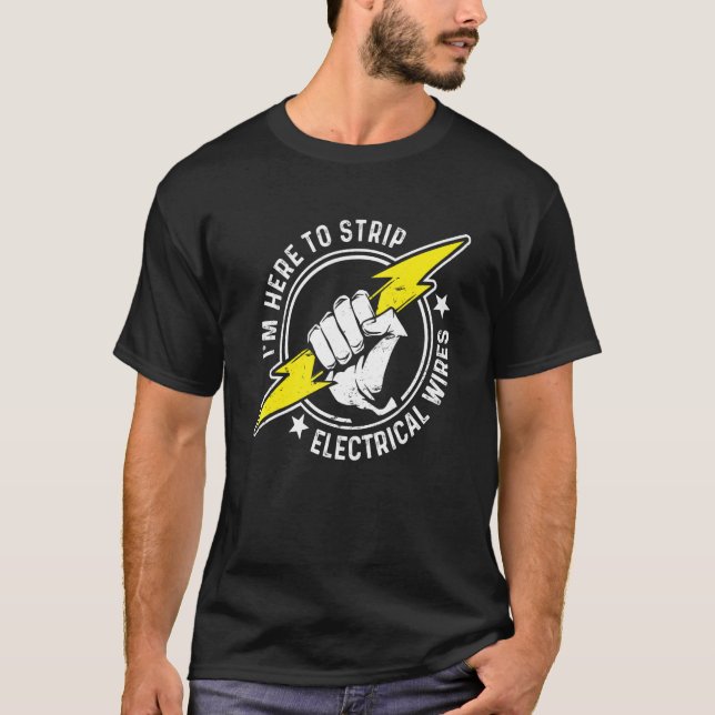 Electrician Electrical Lineman Engineer _8 T-Shirt (Front)