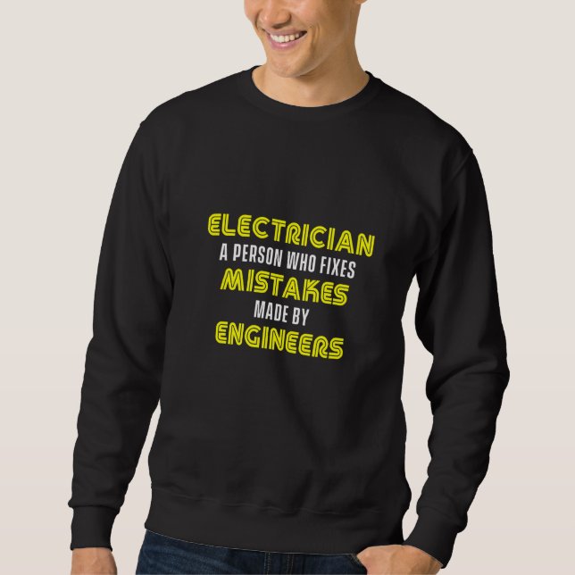 Electrician Engineer Lineman Electric Craftsman Hi Sweatshirt (Front)