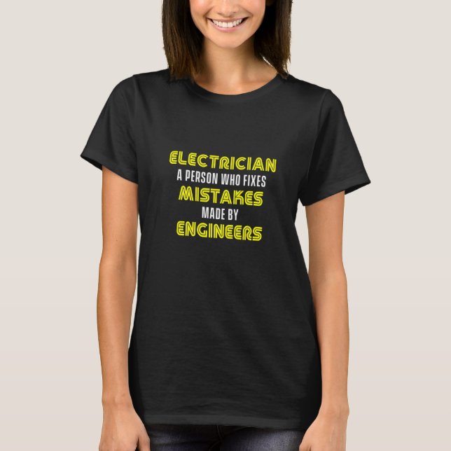 Electrician Engineer Lineman Electric Craftsman Hi T-Shirt (Front)