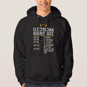 Electrician Hourly Rate Dad Labour Rates Funny Wor Hoodie