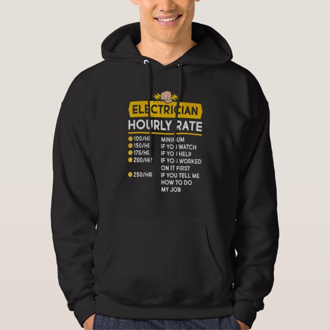 Electrician Hourly Rate Electrical Cable Lineman Hoodie (Front)