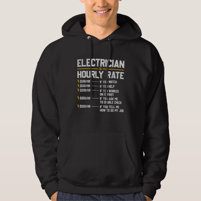 Electrician Hourly Rate Humor Hoodie (Front)