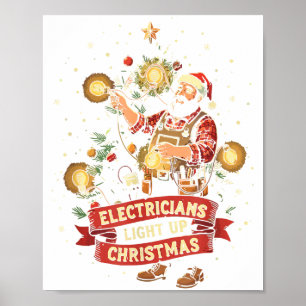 Electrician Lights Up Christmas Funny Dad Father M Poster