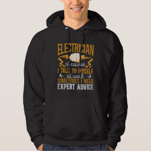 Electrician Lineman Electrician Of Course I Talk Hoodie