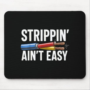 Electrician N Ain't Easy Funny Dad Fathers Day  Mouse Pad