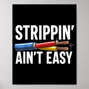 Electrician N Ain't Easy Funny Dad Fathers Day Poster