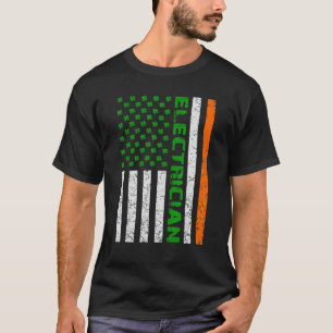 Electrician Patriotic Irish American Flag St Patri T-Shirt