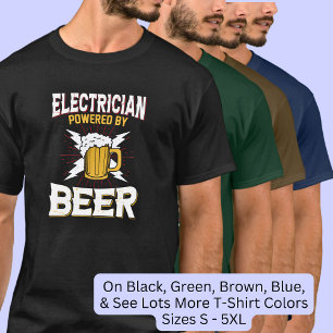 Electrician Powered By Beer  T-Shirt