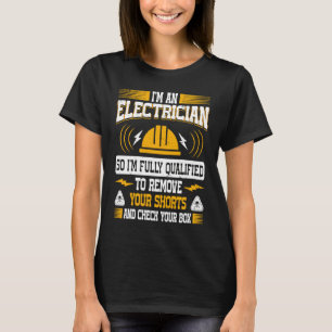 Electrician Quote We Still Turn You On Lineman 23 T-Shirt