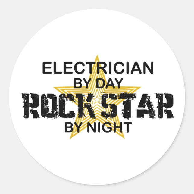 Electrician Rock Star by Night Classic Round Sticker (Front)