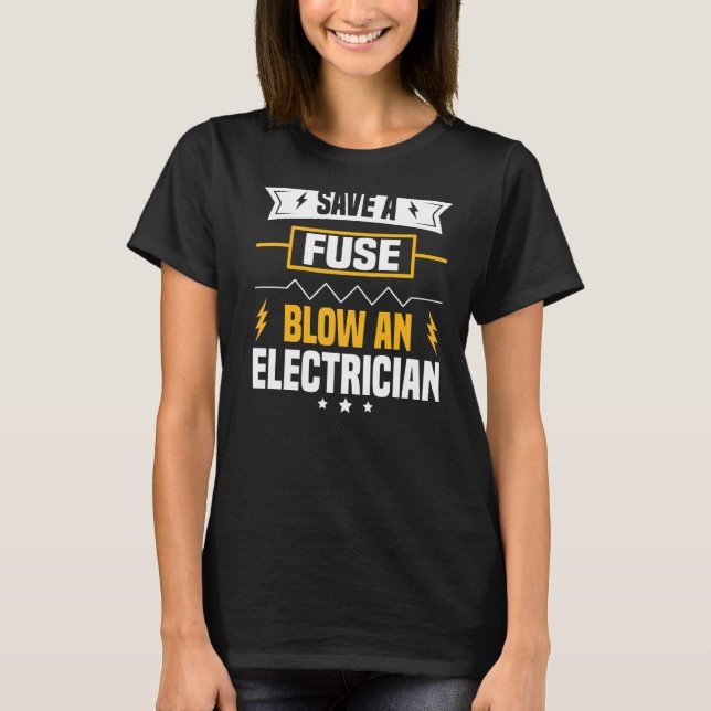 Electrician Stuff Men Electrical Pun Engineers Pre T-Shirt (Front)