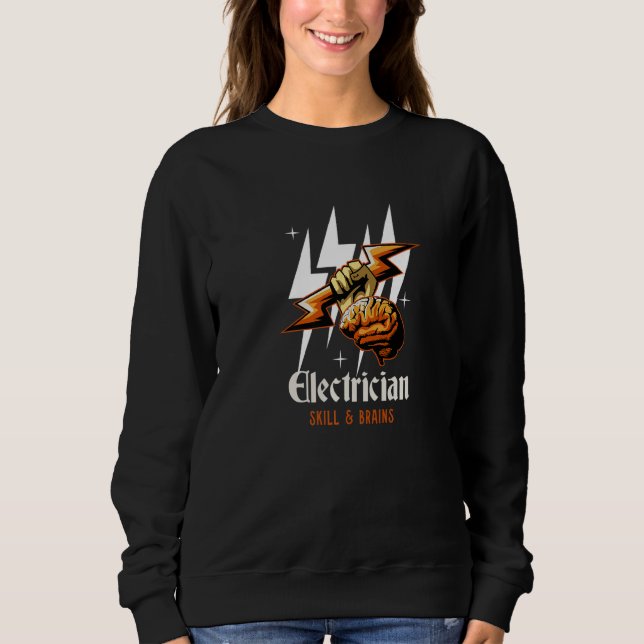 Electrician Worker Craftsmen Hobby Circuits Sweatshirt (Front)