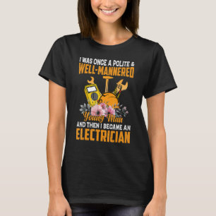 Electricians  6 T-Shirt