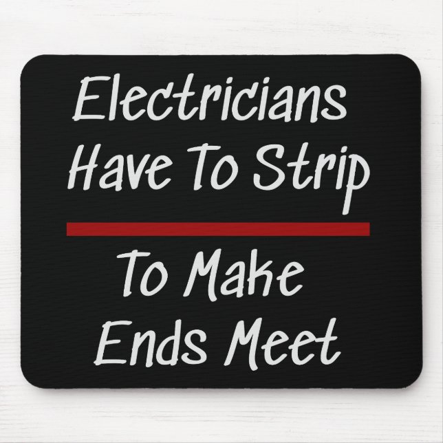 Electricians Joke Funny Novelty Humor Electrical Mouse Pad (Front)