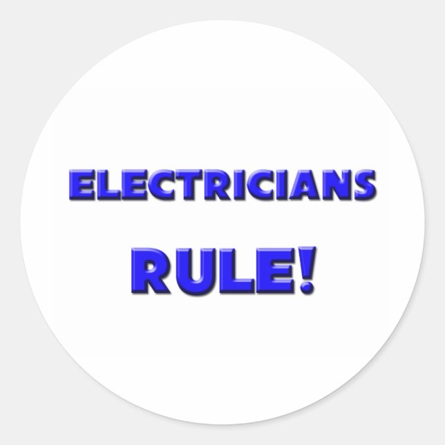 Electricians Rule! Classic Round Sticker (Front)